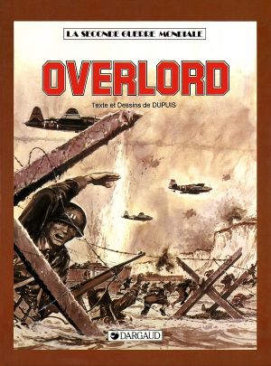Overlord - La Seconde Guerre Mondiale, tome 10