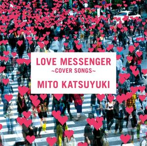LOVE MESSENGER〜COVER SONGS〜