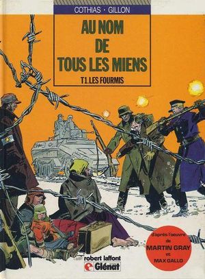 Les Fourmis - Au nom de tous les miens, tome 1