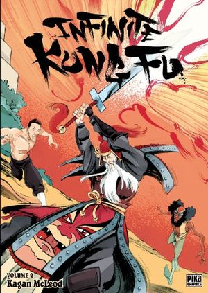 Infinite Kung fu, tome 2