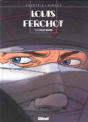 Le Soldat inconnu - Louis Ferchot, tome 7