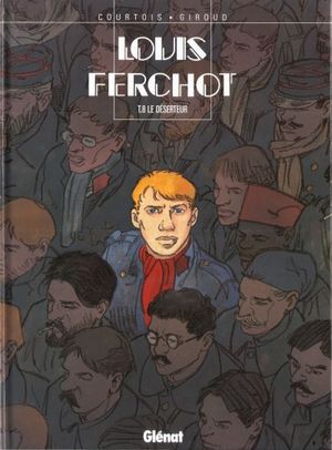 Le Déserteur - Louis Ferchot, tome 8