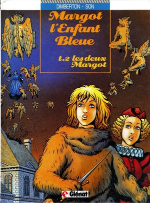 Les Deux Margot - Margot l'enfant bleue, tome 2