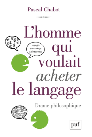 L'Homme qui voulait acheter le langage