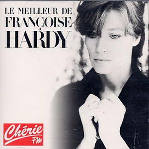 Le Meilleur de Françoise Hardy