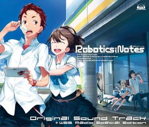 Robotics;Notes Original Soundtrack + Web Radio Special Edition (OST)