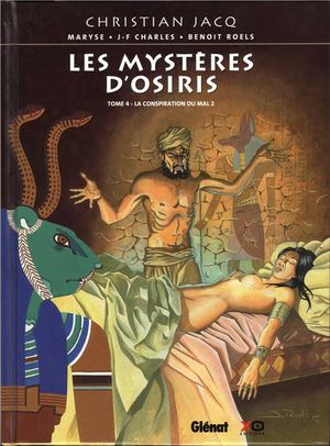 La Conspiration du mal (II) - Les Mystères d'Osiris, tome 4