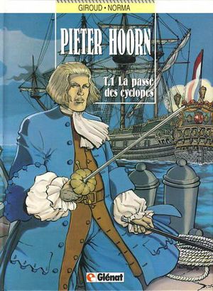 La Passe des cyclopes - Pieter Hoorn, tome 1