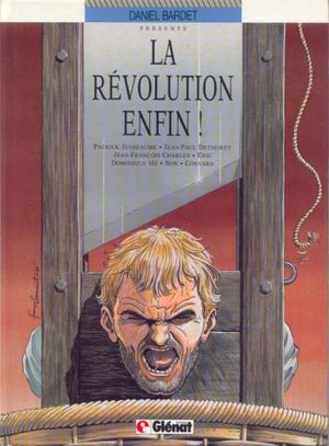 La Révolution enfin !