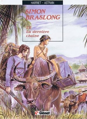 La Dernière chaîne - Simon Braslong, tome 2