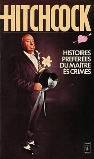 Alfred Hitchcock présente : Histoires préférées du maître ès crimes