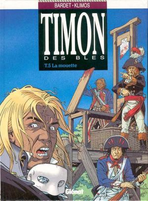 La Mouette - Timon des Blés, tome 5