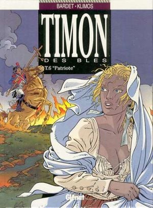 "Patriote" - Timon des Blés, tome 6