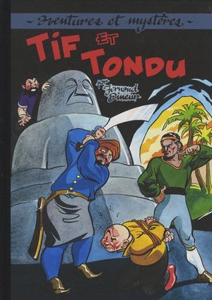 Tif et Tondu (Editions du Taupinambour), tome 2