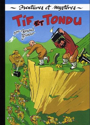 Tif et Tondu s'en vont en guerre - Tif et Tondu (Editions du Taupinambour), tome 5