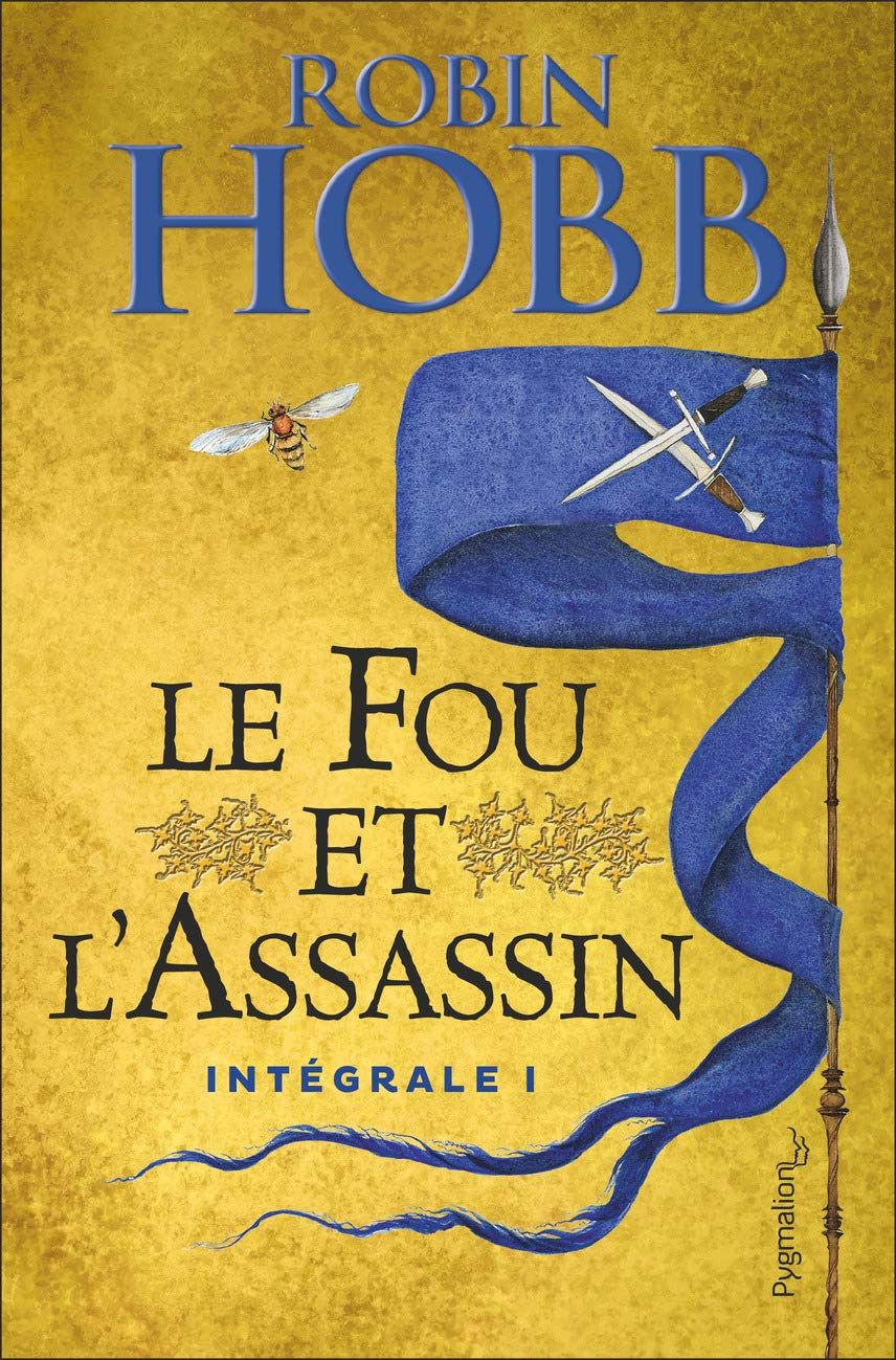 Robin Hobb Le Fou Et L Assassin Le Fou et l'Assassin, Intégrale 1 - Robin Hobb - SensCritique