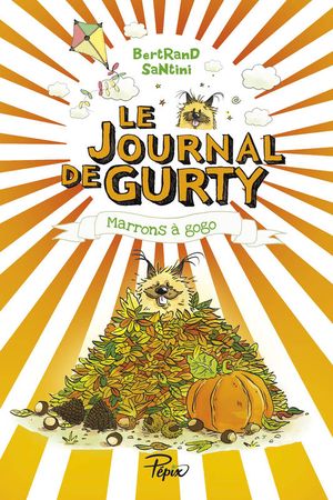 Marrons à gogo - Le Journal de Gurty, tome 3