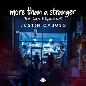 More Than a Stranger (Single)