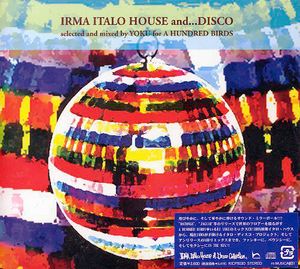 Irma Italo House and... Disco
