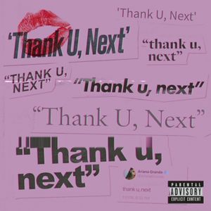 thank u, next (Single)