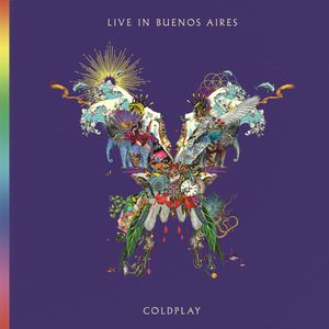 Live in Buenos Aires / Live in São Paulo / A Head Full of Dreams (Live)