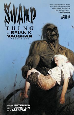 Swamp Thing By Brian K. Vaughan Tome 1
