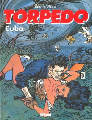 Cuba - Torpedo, tome 13