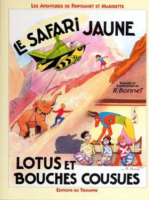Safari jaune & Lotus et bouches cousues - Les Aventures de Fripounet et Marisette, Intégrale 8