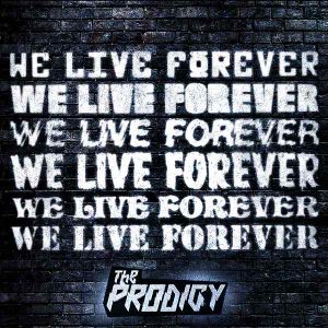 We Live Forever (Single)