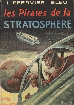 Les Pirates de la stratosphère - L'épervier bleu, tome 4