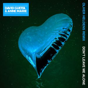 Don’t Leave Me Alone (Oliver Heldens remix)