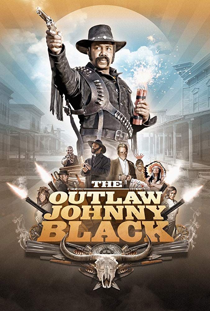 The Outlaw Johnny Black Film SensCritique