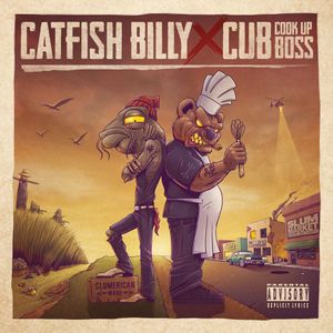 Catfish Billy × Cub da CookUpBoss (EP)