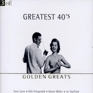 Golden Greats Greatest 40's
