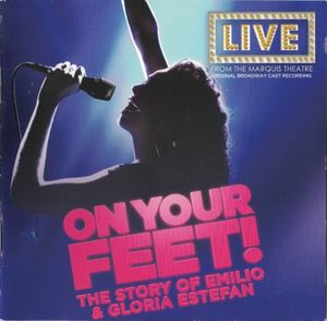 On Your Feet! The Story of Emilio & Gloria Estefan (OST)