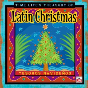 Time-Life Treasury of Latin Christmas: Tesoros Navidenos