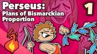 Perseus - Plans of Bismarckian Proportion
