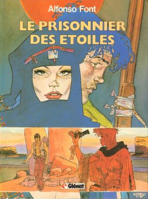 Le Prisonnier des étoiles, tome 1