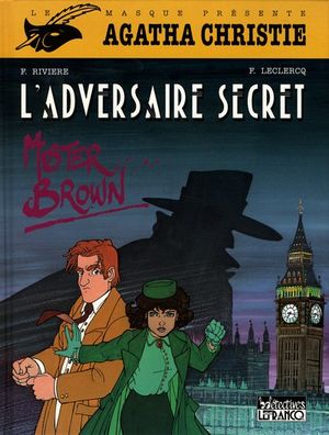 L'Adversaire secret - Agatha Christie, tome 2