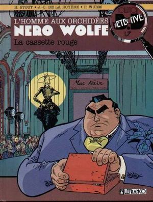 La Cassette rouge - Nero Wolfe, tome 2