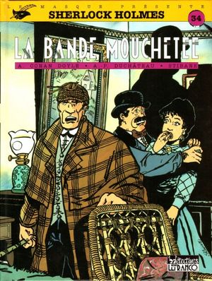 La Bande mouchetée - Sherlock Holmes, tome 5