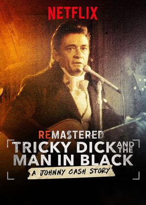 Remastered : Tricky Dick and the Man in Black