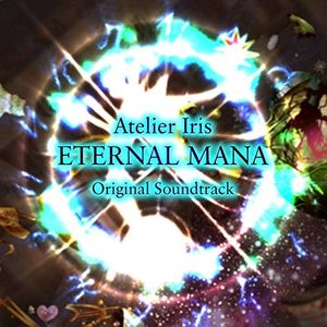 Atelier Iris ETERNAL MANA Original Soundtrack (OST)