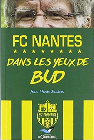 Le FCN dans les yeux de Bud