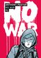 No War, tome 1