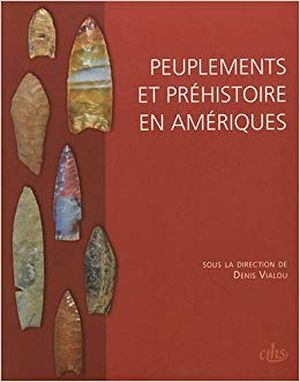 Peuplements et préhistoire en Amériques