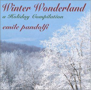 Winter Wonderland: A Holiday Compilation