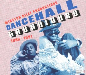 Dancehall Techniques 1986-1991