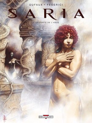 La Porte de l'ange  - Saria, tome 2