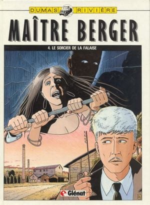 Le Sorcier de la falaise - Les Dossiers secrets de Maître Berger, tome 4